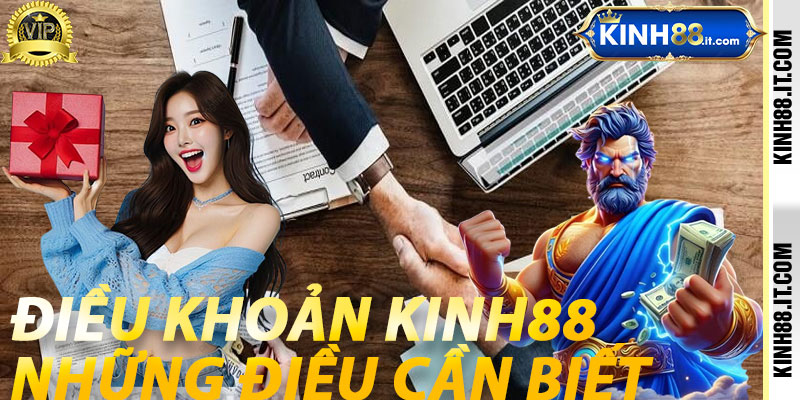 Điều Khoản Kinh88: Những Điều Cần Biết