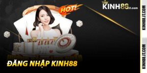 Đăng Nhập Kinh88